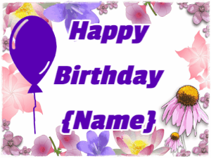 Happy Birthday GIF:Birthday balloon and streaking flowers