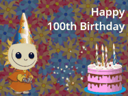 Happy Birthday Age 100 GIF, 100th Birthday GIF