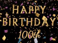 Happy Birthday Age 100 GIF, 100th Birthday GIF