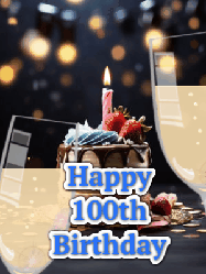 Happy Birthday Age 100 GIF, 100th Birthday GIF: A beautiful birthday cake gif with 2 champagne glasses making a toast where a sparkle shines and candle flame flickers.