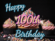 Happy Birthday Age 100 GIF, 100th Birthday GIF: A delicious cupcake gif with animated sparkles reading Happy Birthday with a name to customize