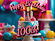 Happy Birthday Age 100 GIF, 100th Birthday GIF: Animated birthday gif with a beautiful colorful birthday can and sparkles in the air. It reads Happy Birthday Customize.