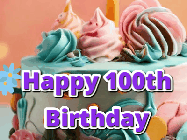 Happy Birthday Age 100 GIF, 100th Birthday GIF