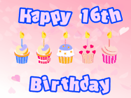 Happy Birthday Age 16 GIF, 16th Birthday GIF: Pink animated birthday gif with 5 cupcakes and candles and animated text you can customize with name.