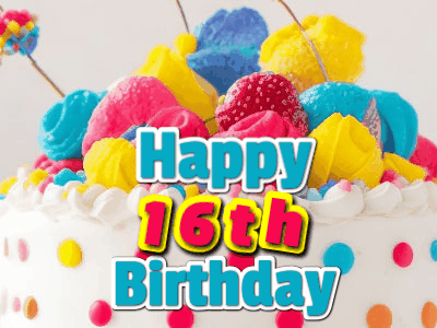 Happy 16th Birthday GIF 35