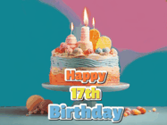 Happy Birthday Age 17 GIF, 17th Birthday GIF