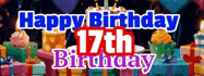 Happy Birthday Age 17 GIF, 17th Birthday GIF