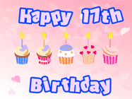 Happy Birthday Age 17 GIF, 17th Birthday GIF: Pink animated birthday gif with 5 cupcakes and candles and animated text you can customize with name.