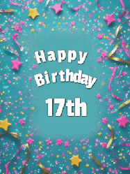 Happy Birthday Age 17 GIF, 17th Birthday GIF