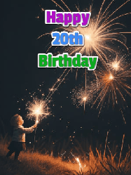 Happy Birthday Age 20 GIF, 20th Birthday GIF: A little girl launching birthday sparklers at night with Happy Birthday Name text you can personalize. 