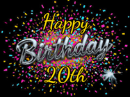 Happy Birthday Age 20 GIF, 20th Birthday GIF