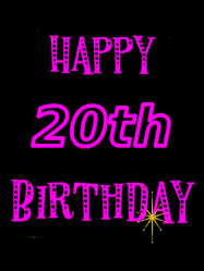 Happy Birthday Age 20 GIF, 20th Birthday GIF: Retro happy birthday GIF with 2 lines of text you can customize on a black background with animated twinkles.
