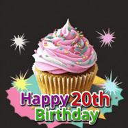 Happy Birthday Age 20 GIF, 20th Birthday GIF