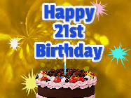 Happy Birthday Age 21 GIF, 21st Birthday GIF: A glitter and sparkle happy birthday gif with swelling sparkles, a birthday cake, and 3 lines of text to customize