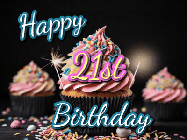 Happy Birthday Age 21 GIF, 21st Birthday GIF: A delicious cupcake gif with animated sparkles reading Happy Birthday with a name to customize