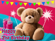 Happy Birthday Age 21 GIF, 21st Birthday GIF: A cute birthday teddy bear animated birthday gif with the bear holding sparklers and text to customize.