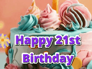 Happy Birthday Age 21 GIF, 21st Birthday GIF