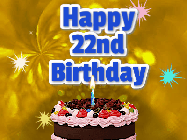 Happy Birthday Age 22 GIF, 22nd Birthday GIF: A glitter and sparkle happy birthday gif with swelling sparkles, a birthday cake, and 3 lines of text to customize