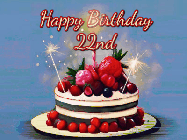 Happy Birthday Age 22 GIF, 22nd Birthday GIF: Animated GIF of a birthday cake covered in berries with 2 sparklers and a candle, reads Happy Birthday Name. Customize it.