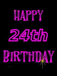 Happy Birthday Age 24 GIF, 24th Birthday GIF: Retro happy birthday GIF with 2 lines of text you can customize on a black background with animated twinkles.