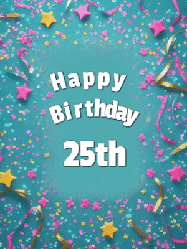 Happy Birthday Age 25 GIF, 25th Birthday GIF