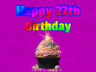 Happy Birthday Age 27 GIF, 27th Birthday GIF