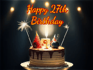 Happy Birthday Age 27 GIF, 27th Birthday GIF: Animated birthday cake gif with sparklers on a dark background. Personalize up to 3 lines of text.