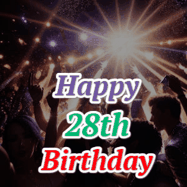 Happy Birthday Age 28 GIF, 28th Birthday GIF