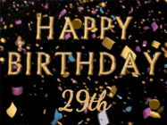 Happy Birthday Age 29 GIF, 29th Birthday GIF
