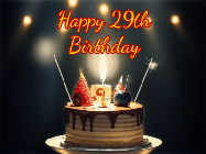 Happy Birthday Age 29 GIF, 29th Birthday GIF: Animated birthday cake gif with sparklers on a dark background. Personalize up to 3 lines of text.