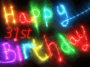 Happy Birthday Age 31 GIF, 31st Birthday GIF: Flashing neon happy birthday gif with a name you can customize. The Happy Birthday is colourful.