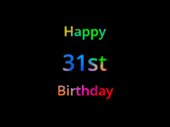 Happy Birthday Age 31 GIF, 31st Birthday GIF: Happy birthday gif with animated rainbow lettering on a black background with hearts float up past them.