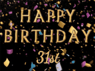 Happy Birthday Age 31 GIF, 31st Birthday GIF