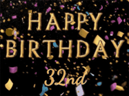 Happy Birthday Age 32 GIF, 32nd Birthday GIF