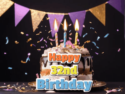Happy 32nd Birthday GIF 78