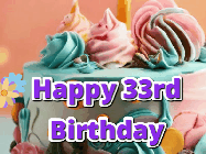 Happy Birthday Age 33 GIF, 33rd Birthday GIF