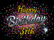 Happy Birthday Age 37 GIF, 37th Birthday GIF