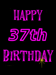 Happy Birthday Age 37 GIF, 37th Birthday GIF: Retro happy birthday GIF with 2 lines of text you can customize on a black background with animated twinkles.