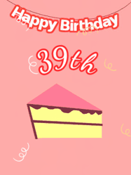 Happy Birthday Age 39 GIF, 39th Birthday GIF