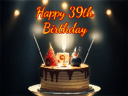 Happy Birthday Age 39 GIF, 39th Birthday GIF: Animated birthday cake gif with sparklers on a dark background. Personalize up to 3 lines of text.