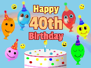 Happy Birthday Age 40 GIF, 40th Birthday GIF: Look at these cute balloons! Floating above a birthday cake. Animated happy faces too. Happy Birthday GIF. Customize. 