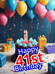 Happy Birthday Age 41 GIF, 41st Birthday GIF