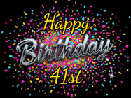 Happy Birthday Age 41 GIF, 41st Birthday GIF