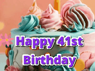Happy Birthday Age 41 GIF, 41st Birthday GIF