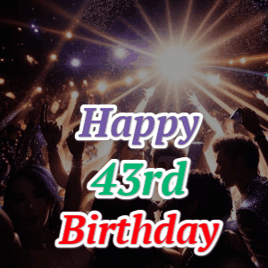 Happy 43rd Birthday GIF 147