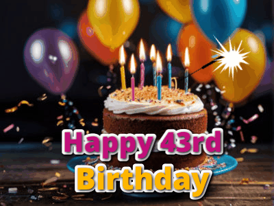 Happy 43rd Birthday GIF 30