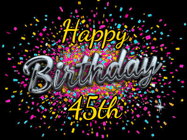 Happy Birthday Age 45 GIF, 45th Birthday GIF