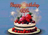 Happy Birthday Age 45 GIF, 45th Birthday GIF: Animated GIF of a birthday cake covered in berries with 2 sparklers and a candle, reads Happy Birthday Name. Customize it.