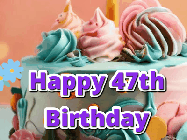 Happy Birthday Age 47 GIF, 47th Birthday GIF