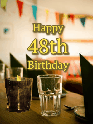 Happy Birthday Age 48 GIF, 48th Birthday GIF: Fancy birthday gif of a bar with a flickering candle, falling confetti, and peronalized text.